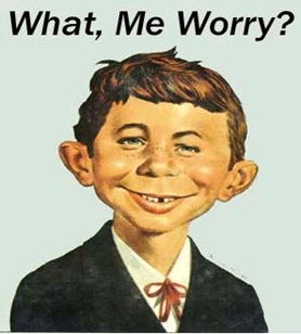 What, Me Worry?